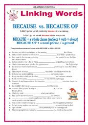 English Worksheet: GRAMMAR REVISION - LINKING WORDS - BECAUSE vs. BECAUSE OF