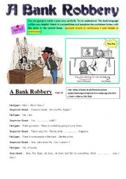 English Worksheet: A Bank Robbery. Listening Video + Link. Part 2 + Key 