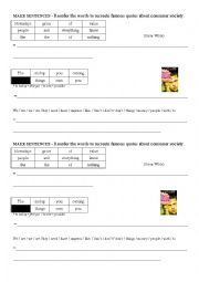 English Worksheet: Quotes about Consumer Society - reorder the words