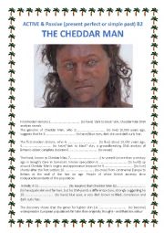 English Worksheet: Cheddar Man Active - Passive (Present Perfect- Simple Past) (CEF B2)