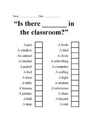 English Worksheet: Is there ----- in the classroom?
