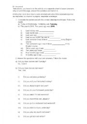English Worksheet: Simple past time adverbs and Y/N questions