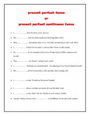 English Worksheet: PRESENT PERFECT SIMPLE VS PRESENT PERFECT CONTINUOUS