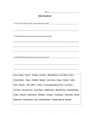 English Worksheet: What Should I Be  (Jobs)