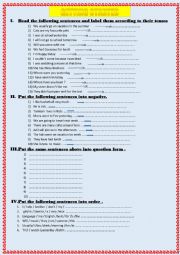 English Worksheet: Making sentences negative ones and put sentences into order 
