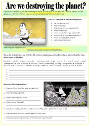 English Worksheet: ARE WE DESTROYING THE PLANET?