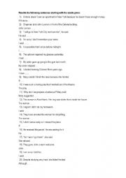 English Worksheet: Rewriting worksheet: rewrite the sentences starting with the words given 5