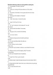 English Worksheet: Rewriting worksheet: rewrite the sentences starting with the words given 6