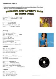 English Worksheet: Song by Shania Twain - shes not just a pretty face- PART II : while you listen - listen and complete