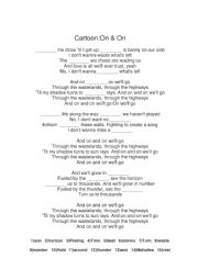 English Worksheet: Cartoon Song On & On Fill In The Missing Blanks