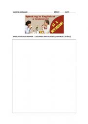 English Worksheet: WRITE A DIALOGUE IN A RESTAURANT