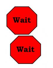 wait