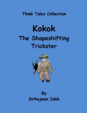 English worksheet: Kokok The Shapeshifting Trickster