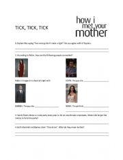 English Worksheet: How I Met Your Mother - TICK, TICK, TICK