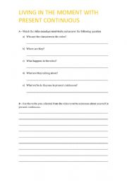 English Worksheet: Living in the moment worksheet present continuous