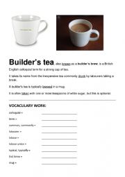 English Worksheet: Builder�s tea / British culture - Vocabulary + past participles