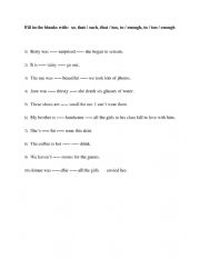English Worksheet: so, that / such, that / too, to / enough, to / too / enough