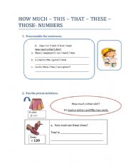 English Worksheet: HOW MUCH - THIS -THAT - THESE - THOSE