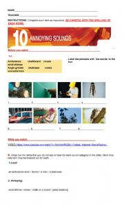 English Worksheet: Annoying sounds- video activity 