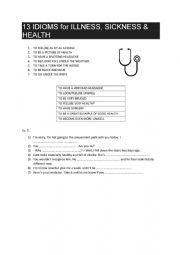 English Worksheet: IDIOMS FOR HEALTH AND ILLNESS