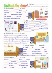 Behind the Door!: with rooms, there is, there are are and prepositions of place.