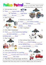 Police Patrol: descriptions and prepositions with answer key and extras.