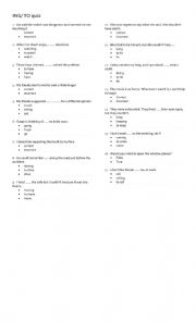 English Worksheet: -ing or to quiz
