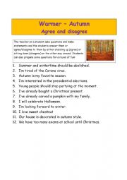 English Worksheet: Warmer autumn agree disagree