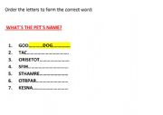 ORDER THE LETTERS TO WRITE THE NAME OF A PET