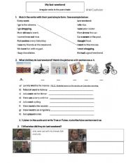 English Worksheet: Last weekend. Past simple Irregular verbs.