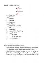 English Worksheet: Look at, watch, listen to