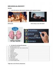 English Worksheet: Does school kill creativity? (based on a TEDtalks by Sir Ken Robinson) 