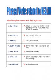 English Worksheet: Phrasal Verbs related to health.