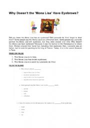 English Worksheet: Reading -Why Doesnt the �Mona Lisa� Have Eyebrows?