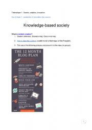 English Worksheet: Knowledge-based society lesson plan (task-based project, including podcasting and analysis of the Snowden issue)