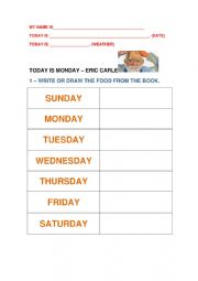 English Worksheet: TODAY IS MONDAY - ERIC CARLE