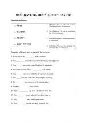 English Worksheet: Must, have to, mustn�t, don�t have to