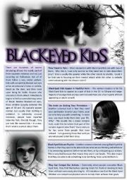 The BEK (Black-Eyed Kids) reading & comprehension with exercises. KEY included.