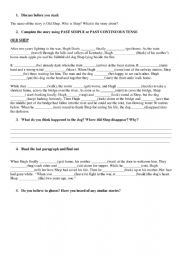 English Worksheet: Past simple and past continuous, complete the story