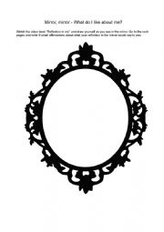 English worksheet: Mirror, mirror - What do I like about myself?