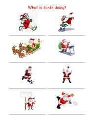 English Worksheet: What is Santa doing?