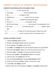 English Worksheet: Present Simple or Present Continuous?