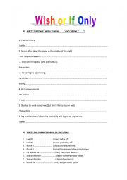 English Worksheet: WISH OR IF ONLY?
