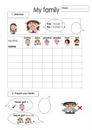English Worksheet: Interview Family members have you got?