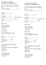 English Worksheet: Hello Goodbye - complete the lyrics