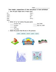 Past simple, prepositions of time and places in town worksheet