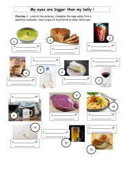 English Worksheet: FOOD and QUANTITIES...My eyes are bigger than my belly !