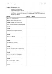 English Worksheet: Find someone who _ General weekend