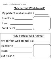 English Worksheet: my perfect wild animal