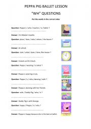 English Worksheet: Peppa Pig Ballet lesson Wh questions